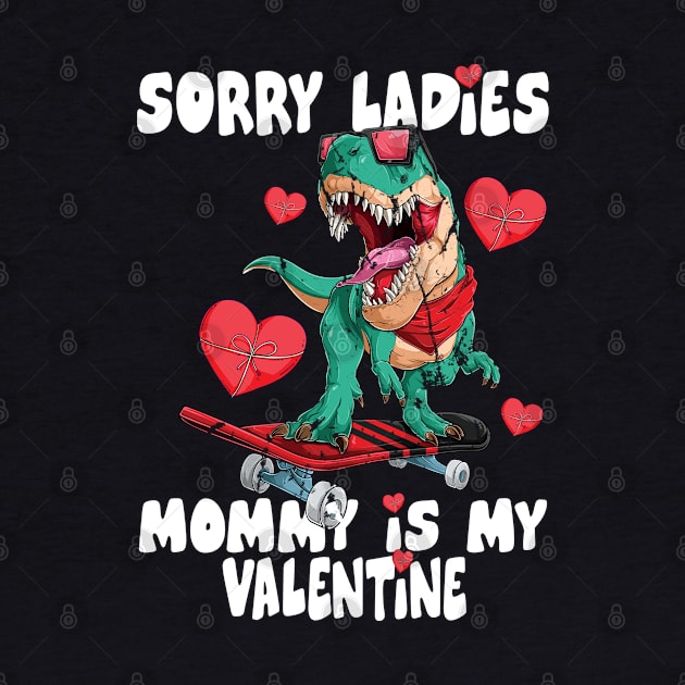 Mommy is my Valentines Day Boys Kids Sorry Ladies Valentine by Printofi.com